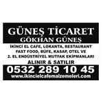 Güneş Ticaret 2.el Cafe Lokanta Restaurant Malzemeleri Ve 2.el Endüstriyel Mutfak Ekipmanları Alım Firmamız